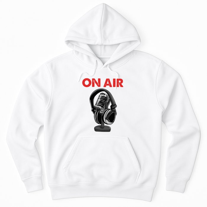 On Air Podcast Microphone Radio Show Host Music DJ Hoodie