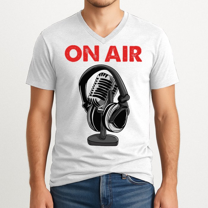 On Air Podcast Microphone Radio Show Host Music DJ V-Neck T-Shirt
