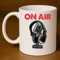 On Air Podcast Microphone Radio Show Host Music DJ 11oz C Handle Ceramic Mug