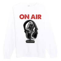 On Air Podcast Microphone Radio Show Host Music DJ Premium Crewneck Sweatshirt