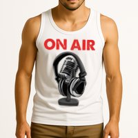 On Air Podcast Microphone Radio Show Host Music DJ Tank Top