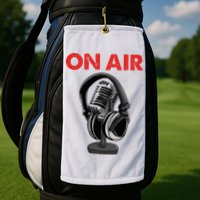 On Air Podcast Microphone Radio Show Host Music DJ Golf Towel