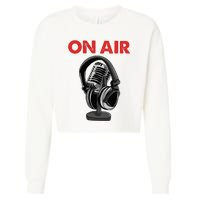 On Air Podcast Microphone Radio Show Host Music DJ Cropped Pullover Crew