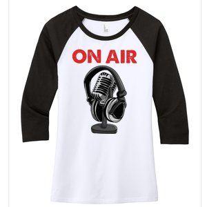 On Air Podcast Microphone Radio Show Host Music DJ Women's Tri-Blend 3/4-Sleeve Raglan Shirt