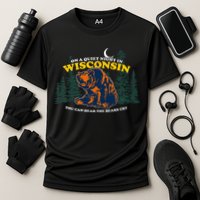 On A Quiet Night In Wisconsin You Can Hear The Bears Cry Cooling Performance Crew T-Shirt