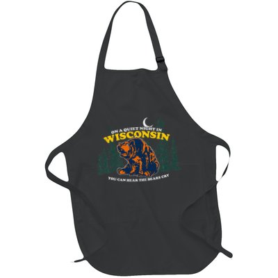 On A Quiet Night In Wisconsin You Can Hear The Bears Cry Apron