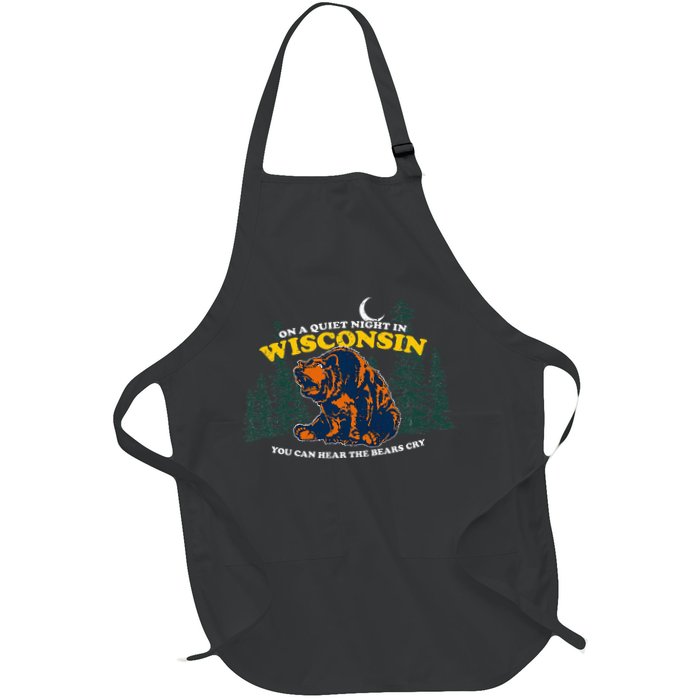 On A Quiet Night In Wisconsin You Can Hear The Bears Cry Apron