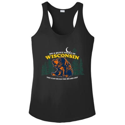 On A Quiet Night In Wisconsin You Can Hear The Bears Cry Ladies PosiCharge Competitor Racerback Tank
