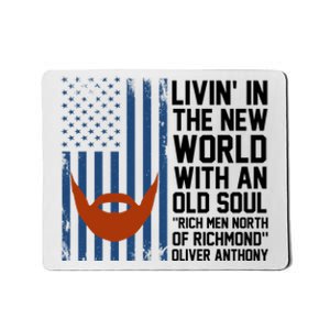 Oliver Anthony Rich Men North Of Richmond Mousepad