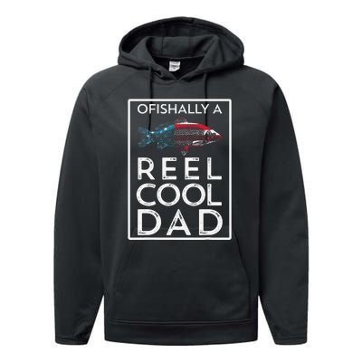 Ofishally A Reel Cool Dad Funny Fathers Day Fishing Pun Performance Fleece Hoodie