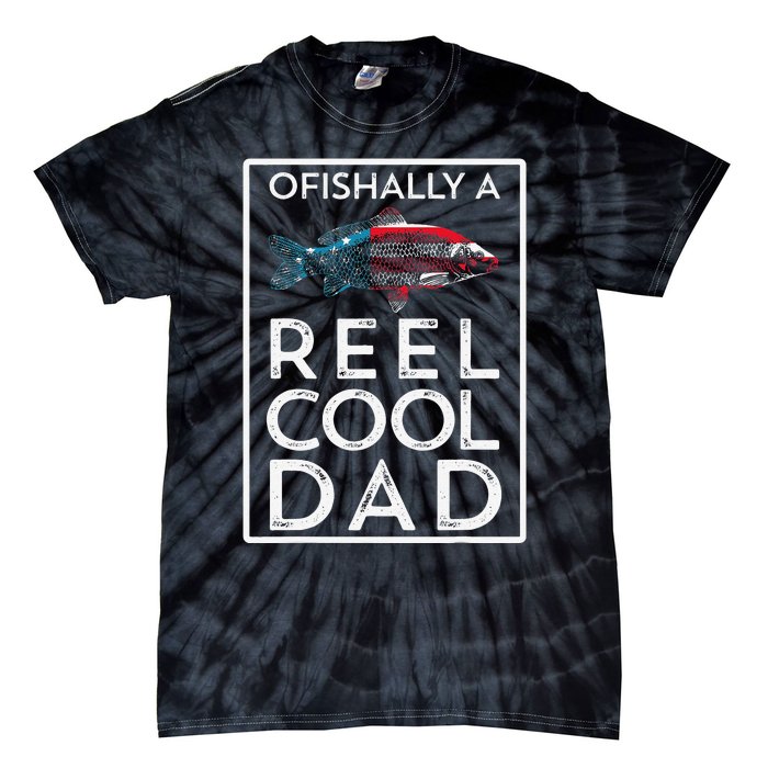 Ofishally A Reel Cool Dad Funny Fathers Day Fishing Pun Tie-Dye T-Shirt