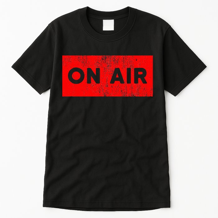 On Air Radio Live Microphone Dj Tall T-Shirt