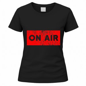 On Air Radio Live Microphone Dj Women's T-Shirt