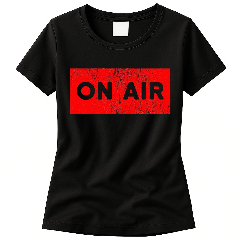 On Air Radio Live Microphone Dj Womens T-Shirt