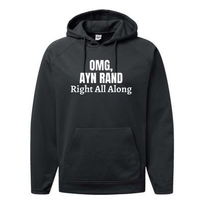 OMG, Ayn Rand Was Right All Along Performance Fleece Hoodie