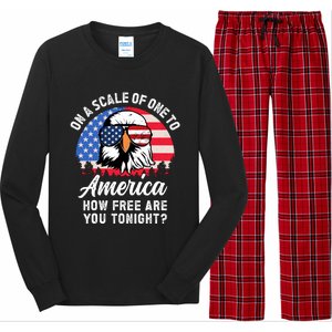 On A Scale Of One To America How Free Are You Tonight Long Sleeve Pajama Set