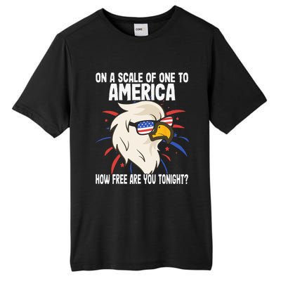 On A Scale Of One To America How Free Are You Tonight Tall Fusion ChromaSoft Performance T-Shirt