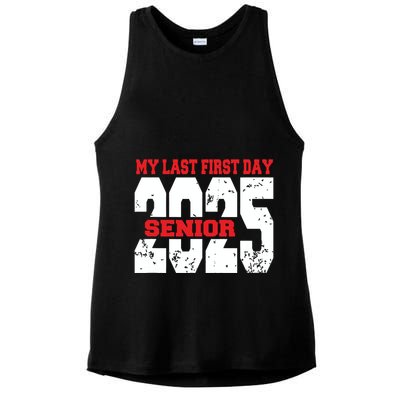 Officially A Senior My Last First Day Class Of 2025 Student Ladies PosiCharge Tri-Blend Wicking Tank
