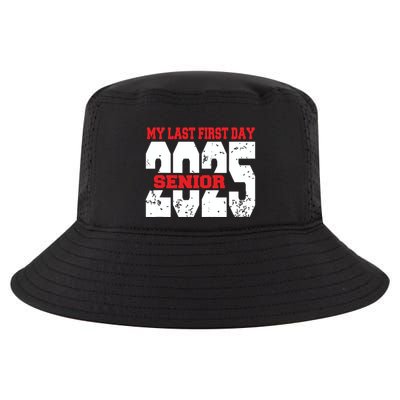 Officially A Senior My Last First Day Class Of 2025 Student Cool Comfort Performance Bucket Hat
