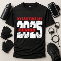 Officially A Senior My Last First Day Class Of 2025 Student Performance Shirt
