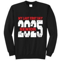 Officially A Senior My Last First Day Class Of 2025 Student Sweatshirt