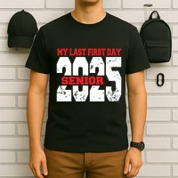 Officially A Senior My Last First Day Class Of 2025 Student T-Shirt