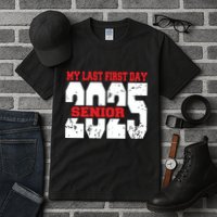Officially A Senior My Last First Day Class Of 2025 Student Tall T-Shirt