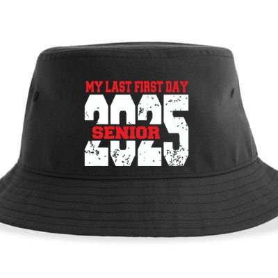 Officially A Senior My Last First Day Class Of 2025 Student Sustainable Bucket Hat