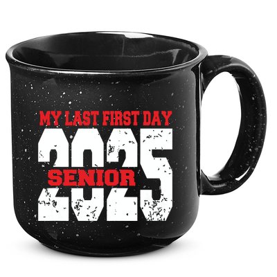 Officially A Senior My Last First Day Class Of 2025 Student 15oz Campfire Ceramic Mug