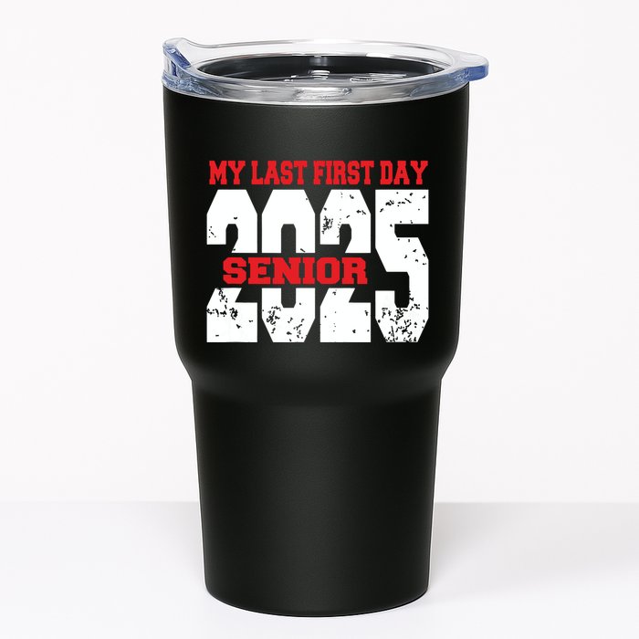 Officially A Senior My Last First Day Class Of 2025 Student Tumbler
