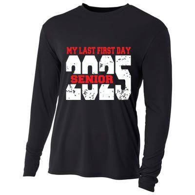 Officially A Senior My Last First Day Class Of 2025 Student Cooling Performance Long Sleeve Crew