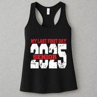 Officially A Senior My Last First Day Class Of 2025 Student Womens Tank Top