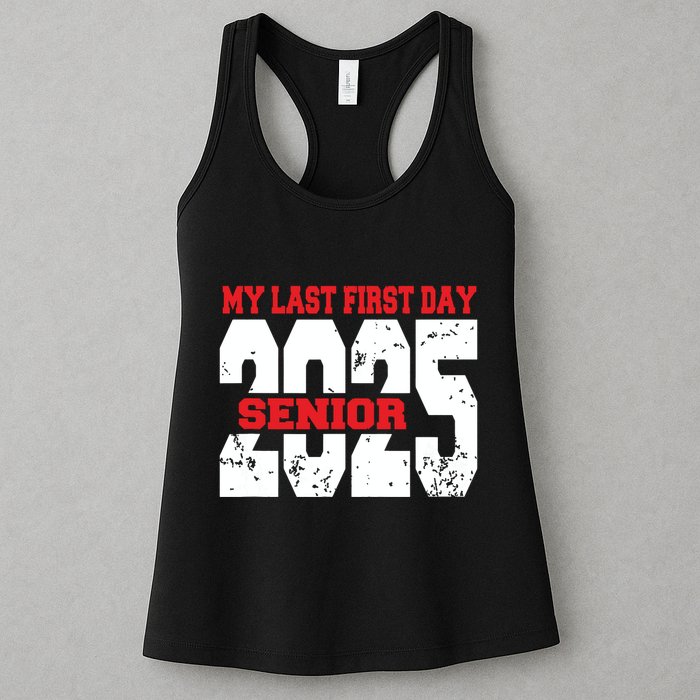 Officially A Senior My Last First Day Class Of 2025 Student Womens Tank Top