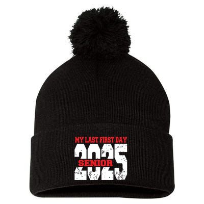Officially A Senior My Last First Day Class Of 2025 Student Pom Pom 12in Knit Beanie