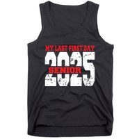 Officially A Senior My Last First Day Class Of 2025 Student Tank Top