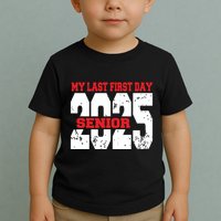Officially A Senior My Last First Day Class Of 2025 Student Toddler T-Shirt