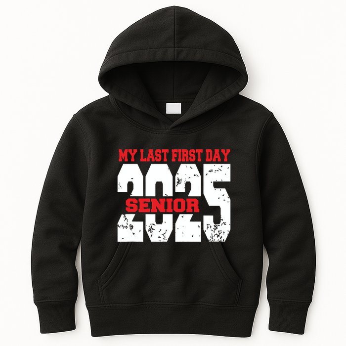 Officially A Senior My Last First Day Class Of 2025 Student Kids Hoodie
