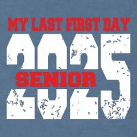 Officially A Senior My Last First Day Class Of 2025 Student Garment-Dyed Sweatshirt
