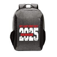 Officially A Senior My Last First Day Class Of 2025 Student Vector Backpack