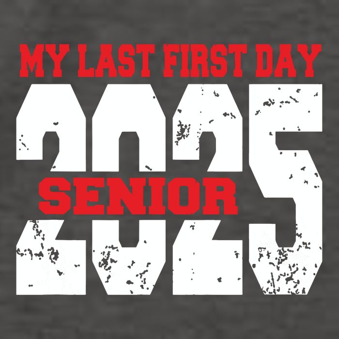 Officially A Senior My Last First Day Class Of 2025 Student Vector Backpack