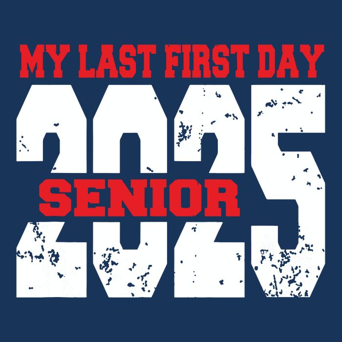 Officially A Senior My Last First Day Class Of 2025 Student Infant Baby Jersey Bodysuit