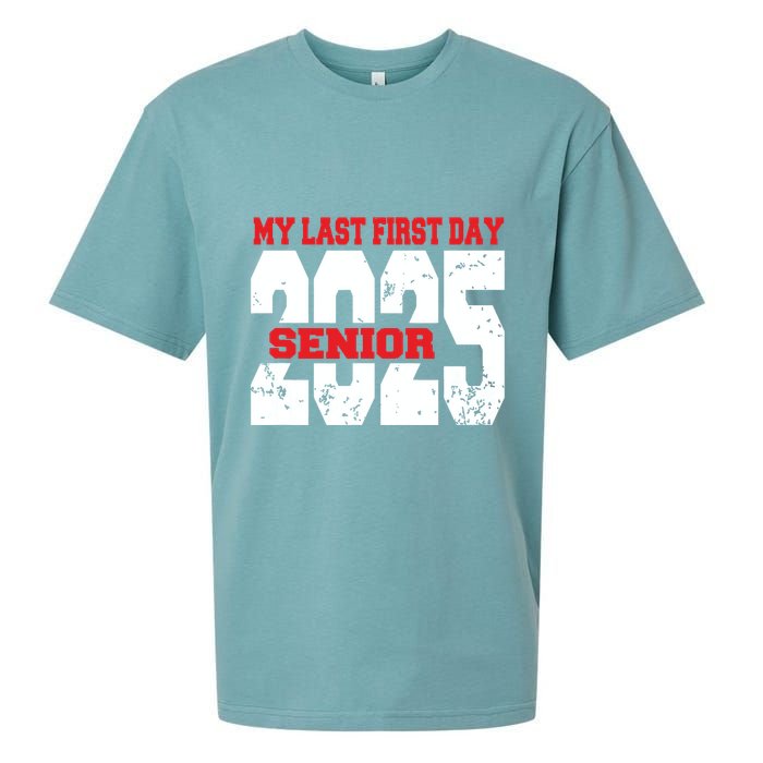 Officially A Senior My Last First Day Class Of 2025 Student Sueded Cloud Jersey T-Shirt