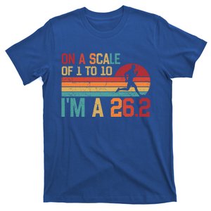 On A Scale Of 1 To 10 I'm A 26 2 Marathon Funny Gift Funny Cute Gift T-Shirt