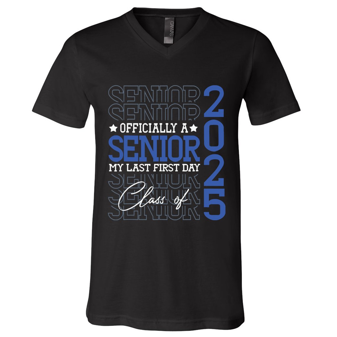 Officially A Senior 2025 My Last First Day Class Of 2025 V-Neck T-Shirt