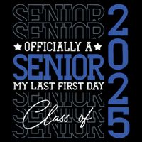 Officially A Senior 2025 My Last First Day Class Of 2025 16 in Basic Backpack