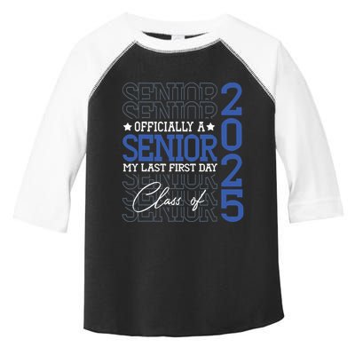 Officially A Senior 2025 My Last First Day Class Of 2025 Toddler Fine Jersey T-Shirt