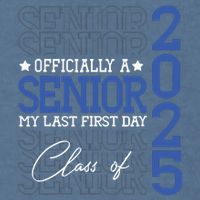 Officially A Senior 2025 My Last First Day Class Of 2025 Garment-Dyed Sweatshirt