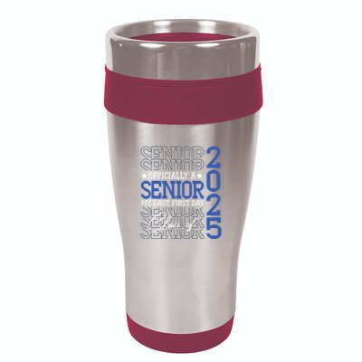 Officially A Senior 2025 My Last First Day Class Of 2025 16oz Travel Tumbler