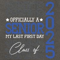 Officially A Senior 2025 My Last First Day Class Of 2025 Cotton Canvas Backpack