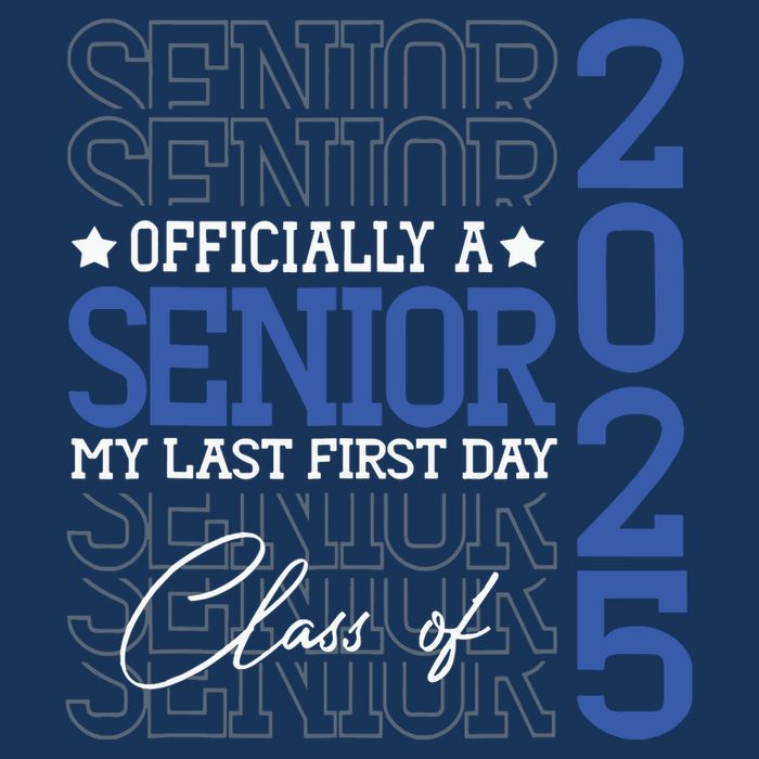 Officially A Senior 2025 My Last First Day Class Of 2025 Infant Baby Jersey Bodysuit